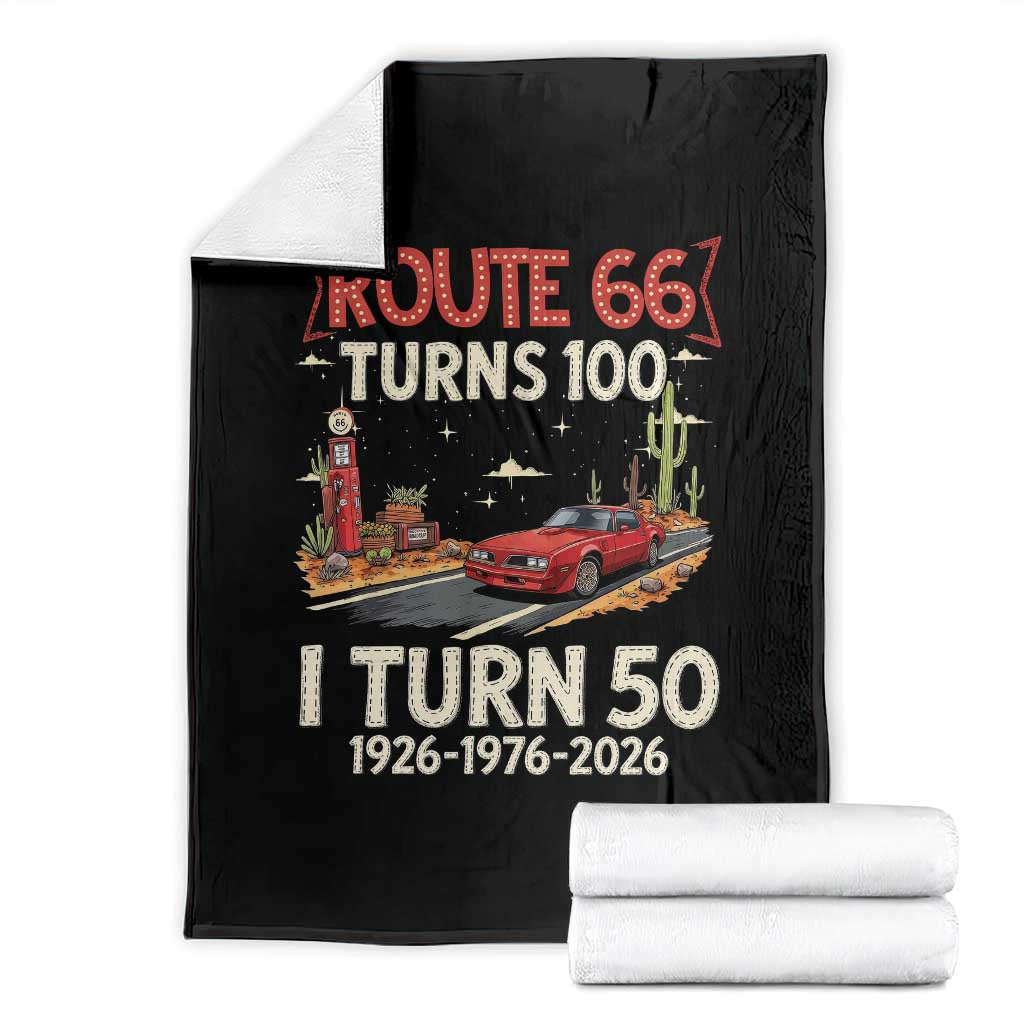 Route Highway 66 Turns 100 I Turn 50 Throw Blanket Vintage 1976 Road Sign Classic Muscle Car Lover 50 Year Old Gift TS14 Black Print Your Wear