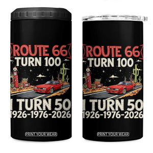 Highway 66 Turn 100 I Turn 50 4 in 1 Can Cooler Tumbler Vintage 1976 Road Sign Classic Muscle Car Lover 50 Year Old Gift TS14 One Size: 16 oz Black Print Your Wear
