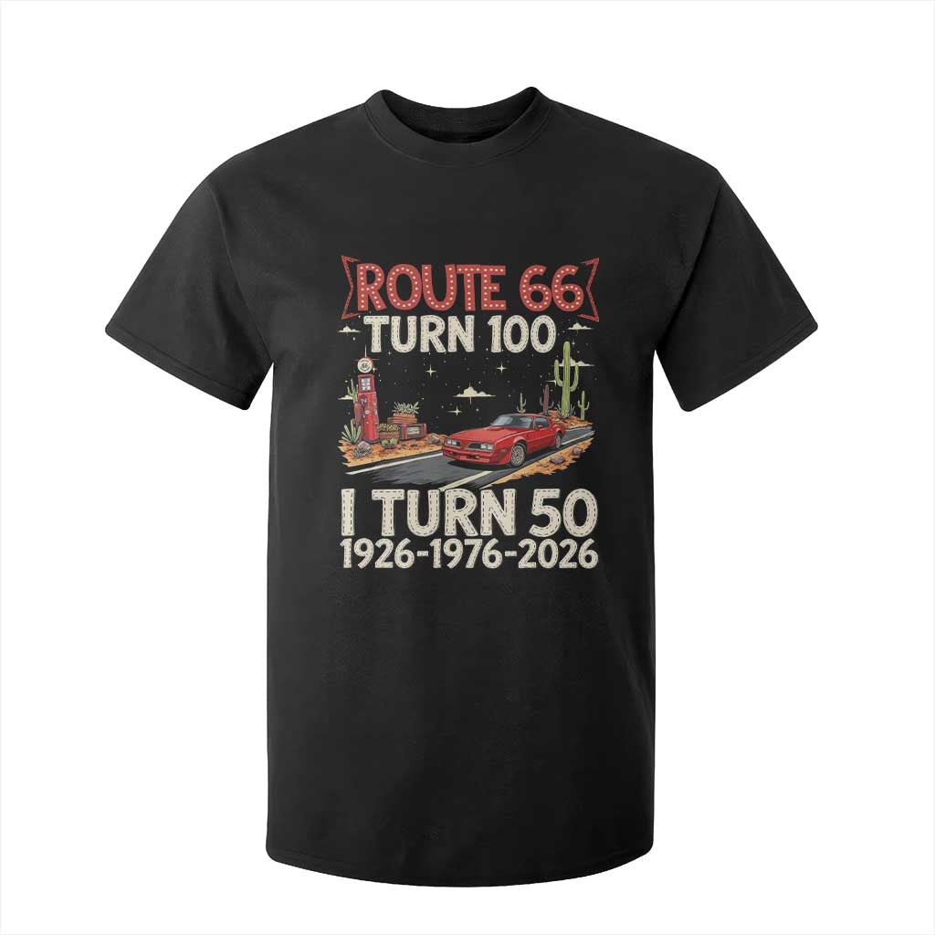 Highway 66 Turn 100 I Turn 50 T Shirt For Kid Vintage 1976 Road Sign Classic Muscle Car Lover 50 Year Old Gift TS14 Black Print Your Wear