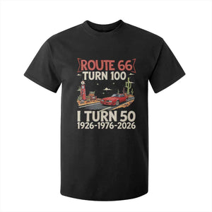 Highway 66 Turn 100 I Turn 50 T Shirt For Kid Vintage 1976 Road Sign Classic Muscle Car Lover 50 Year Old Gift TS14 Black Print Your Wear