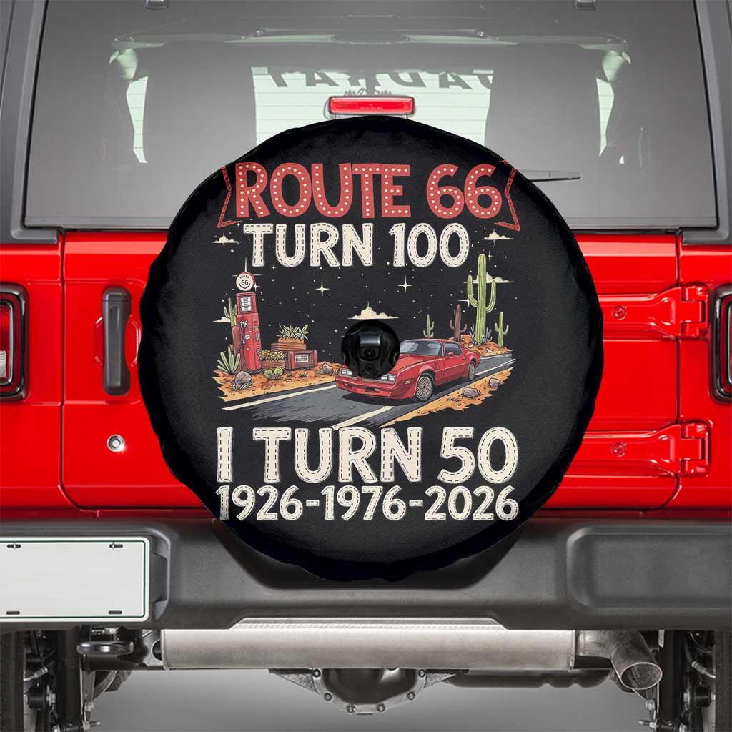 Highway 66 Turn 100 I Turn 50 Spare Tire Cover Vintage 1976 Road Sign Classic Muscle Car Lover 50 Year Old Gift TS14 Black Print Your Wear