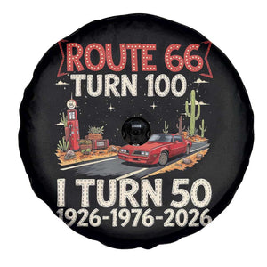 Highway 66 Turn 100 I Turn 50 Spare Tire Cover Vintage 1976 Road Sign Classic Muscle Car Lover 50 Year Old Gift TS14 Print Your Wear