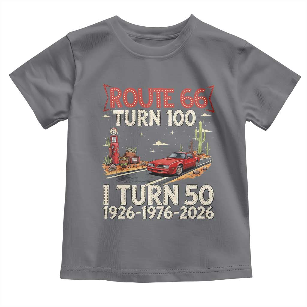 Highway 66 Turn 100 I Turn 50 Toddler T Shirt Vintage 1976 Road Sign Classic Muscle Car Lover 50 Year Old Gift TS14 Charcoal Print Your Wear