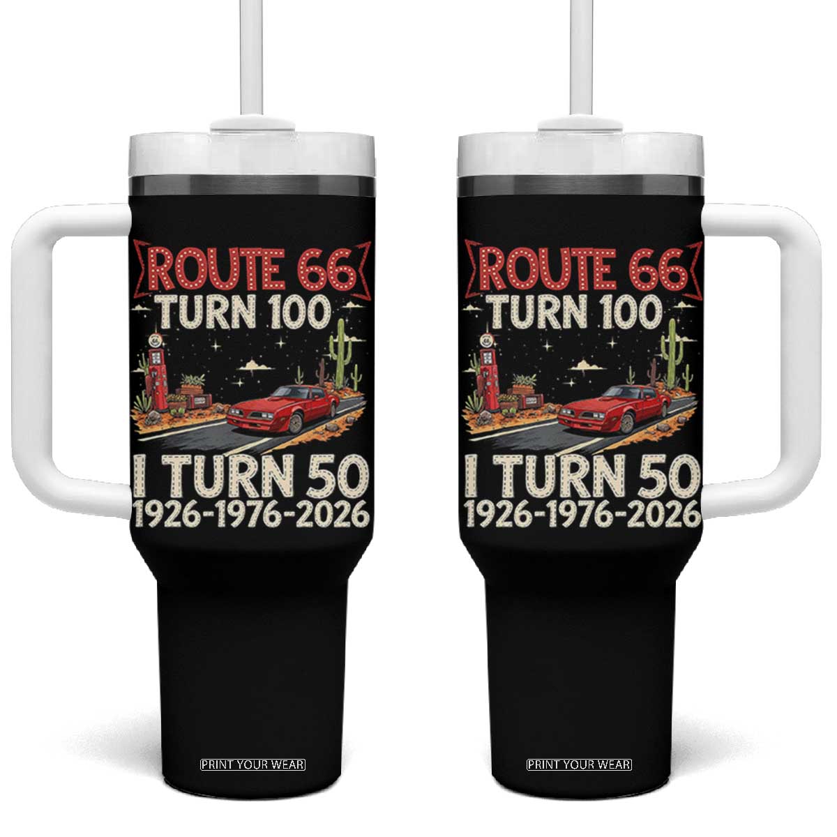 Highway 66 Turn 100 I Turn 50 Tumbler With Handle Vintage 1976 Road Sign Classic Muscle Car Lover 50 Year Old Gift TS14 One Size: 40 oz Black Print Your Wear