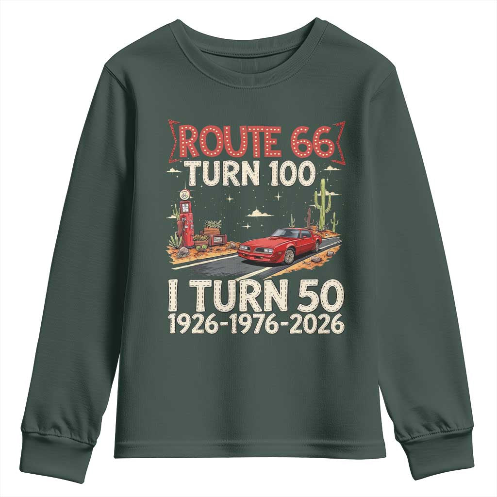 Highway 66 Turn 100 I Turn 50 Youth Sweatshirt Vintage 1976 Road Sign Classic Muscle Car Lover 50 Year Old Gift TS14 Dark Forest Green Print Your Wear