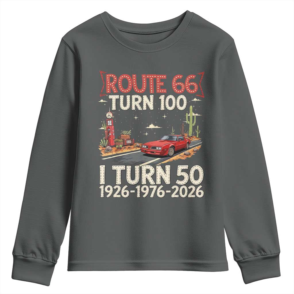 Highway 66 Turn 100 I Turn 50 Youth Sweatshirt Vintage 1976 Road Sign Classic Muscle Car Lover 50 Year Old Gift TS14 Dark Heather Print Your Wear