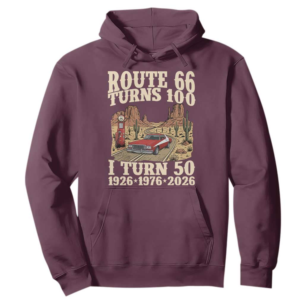 Highway 66 Turn 100 I Turn 50 Hoodie Vintage 1976 Road Sign American Muscle Car Lover 50 Year Old Gift TS14 Maroon Print Your Wear