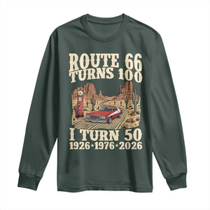 Highway 66 Turn 100 I Turn 50 Long Sleeve Shirt Vintage 1976 Road Sign American Muscle Car Lover 50 Year Old Gift TS14 Dark Forest Green Print Your Wear