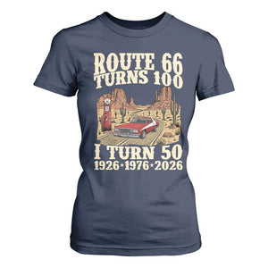 Highway 66 Turn 100 I Turn 50 T Shirt For Women Vintage 1976 Road Sign American Muscle Car Lover 50 Year Old Gift TS14 Navy Print Your Wear