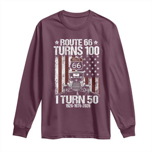 Highway 66 Turn 100 I Turn 50 Long Sleeve Shirt Vintage 1976 America Road Sign America Antique Car Lover 50 Year Old Gift TS14 Maroon Print Your Wear