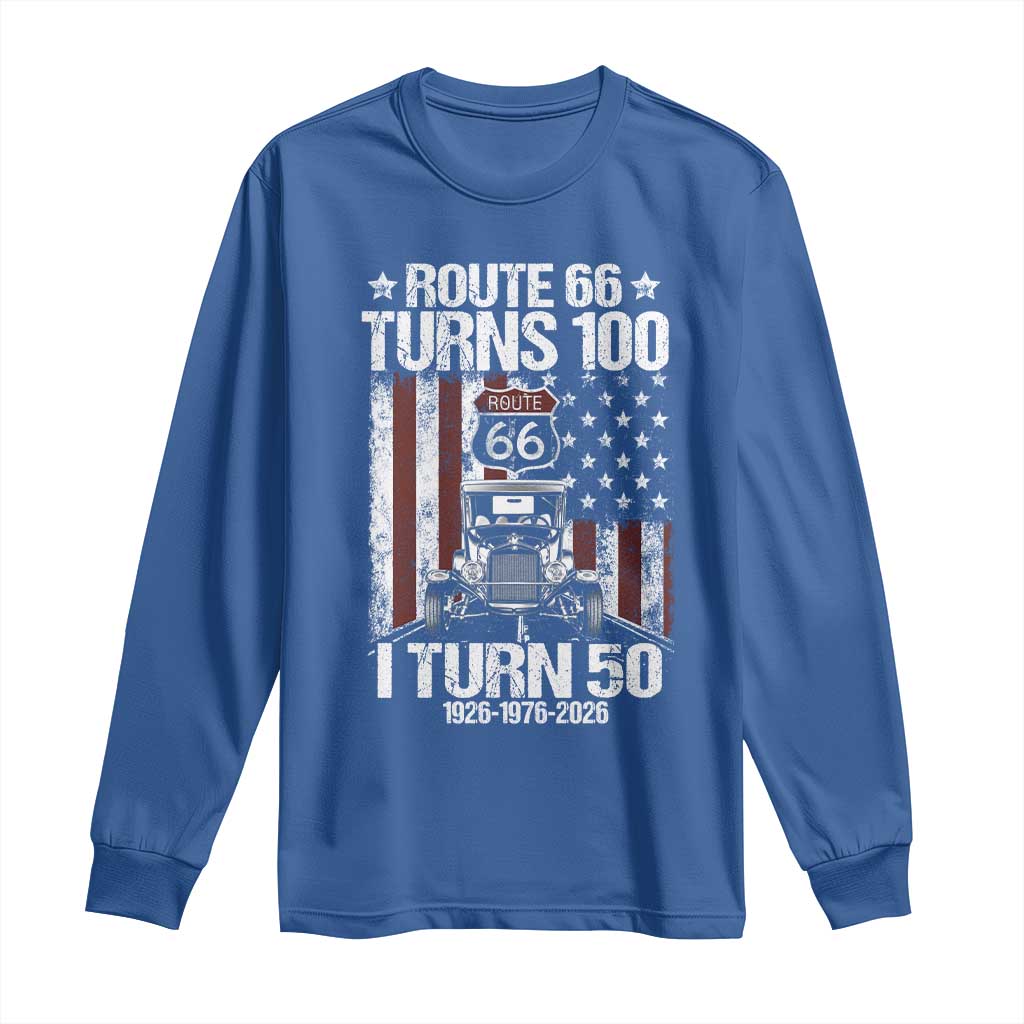 Highway 66 Turn 100 I Turn 50 Long Sleeve Shirt Vintage 1976 America Road Sign America Antique Car Lover 50 Year Old Gift TS14 Royal Blue Print Your Wear