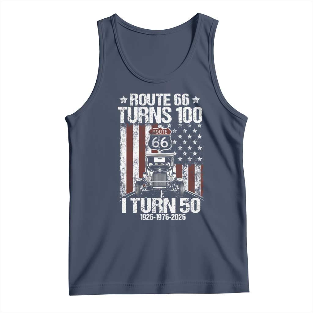 Highway 66 Turn 100 I Turn 50 Tank Top Vintage 1976 America Road Sign America Antique Car Lover 50 Year Old Gift TS14 Navy Print Your Wear