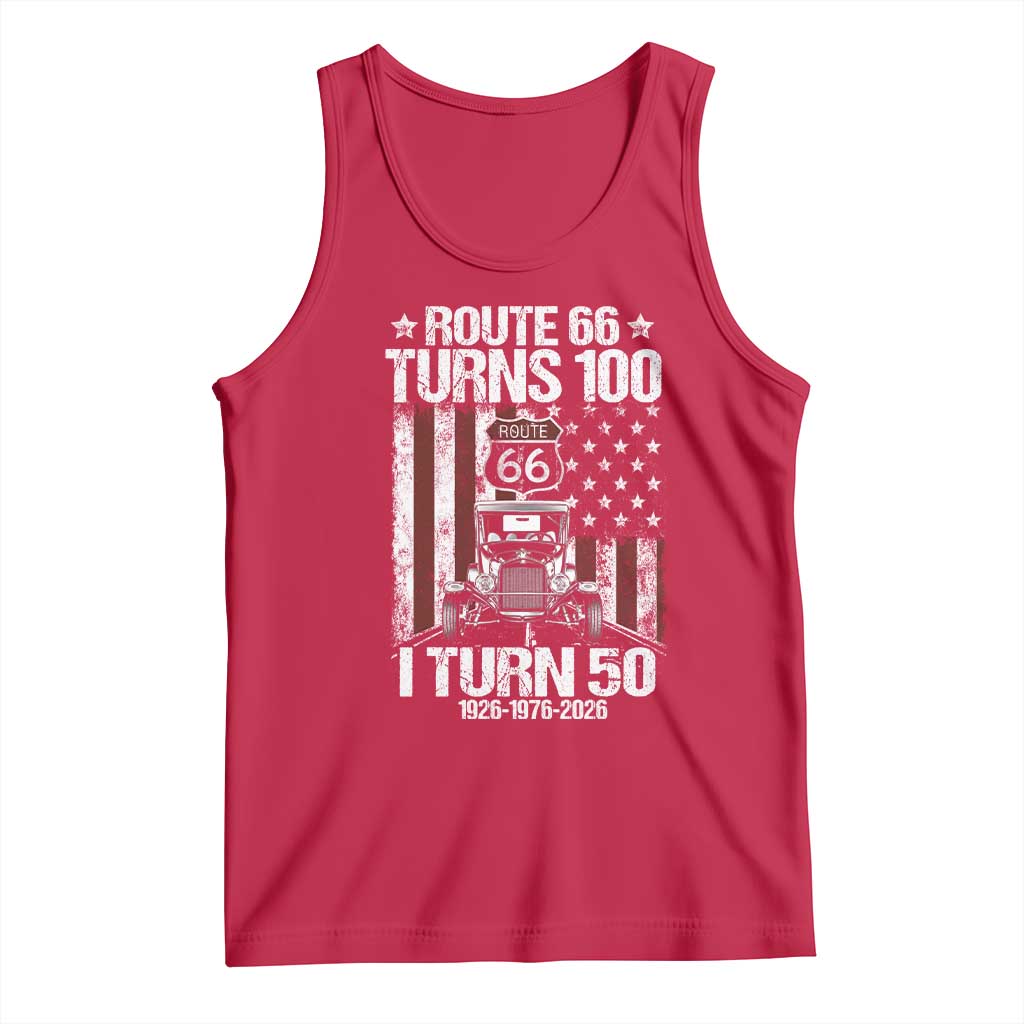 Highway 66 Turn 100 I Turn 50 Tank Top Vintage 1976 America Road Sign America Antique Car Lover 50 Year Old Gift TS14 Red Print Your Wear