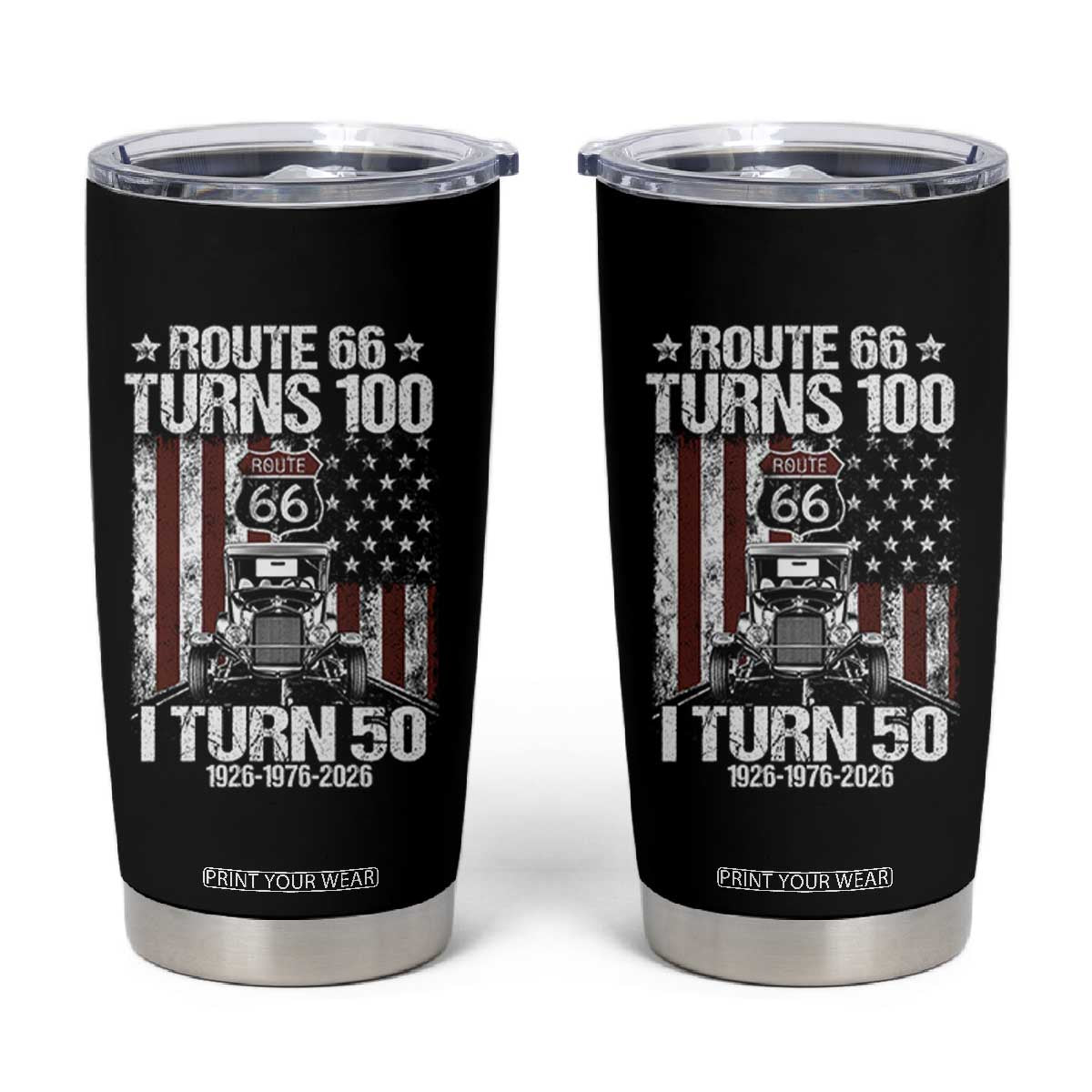 Highway 66 Turn 100 I Turn 50 Tumbler Cup Vintage 1976 America Road Sign America Antique Car Lover 50 Year Old Gift TS14 Black Print Your Wear