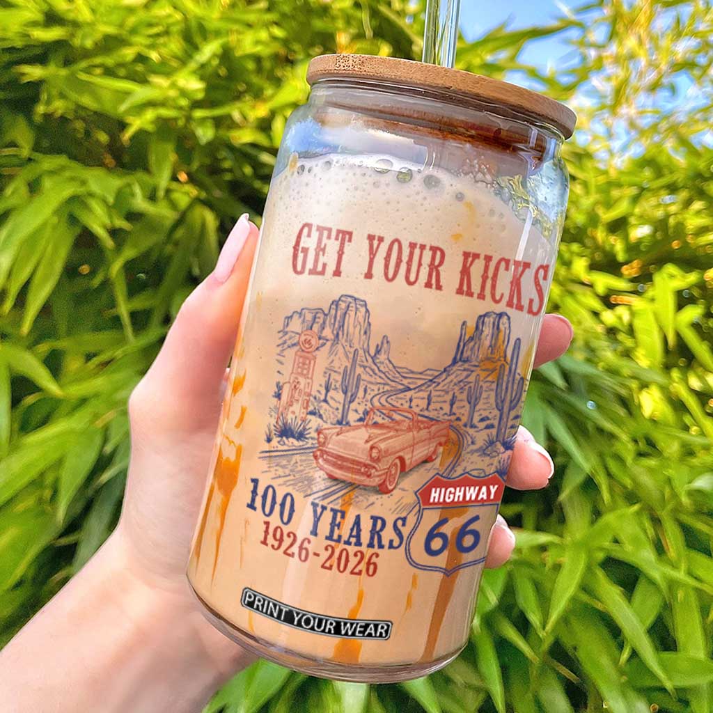Route Highway 66 Get Your Kicks Centennial Road Trip 1926-2026 Glass Can TS14 White Print Your Wear
