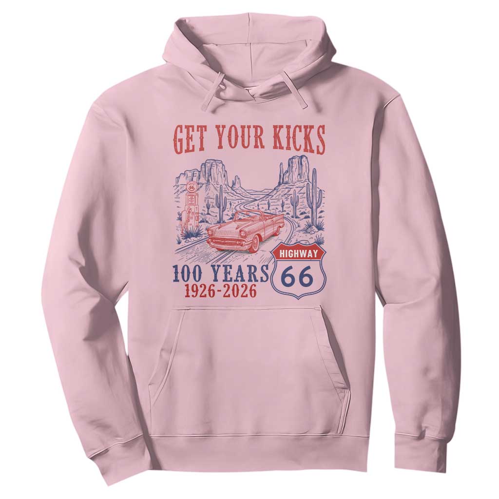 Highway 66 Get Your Kicks Centennial Road Trip 1926-2026 Hoodie TS14 Light Pink Print Your Wear