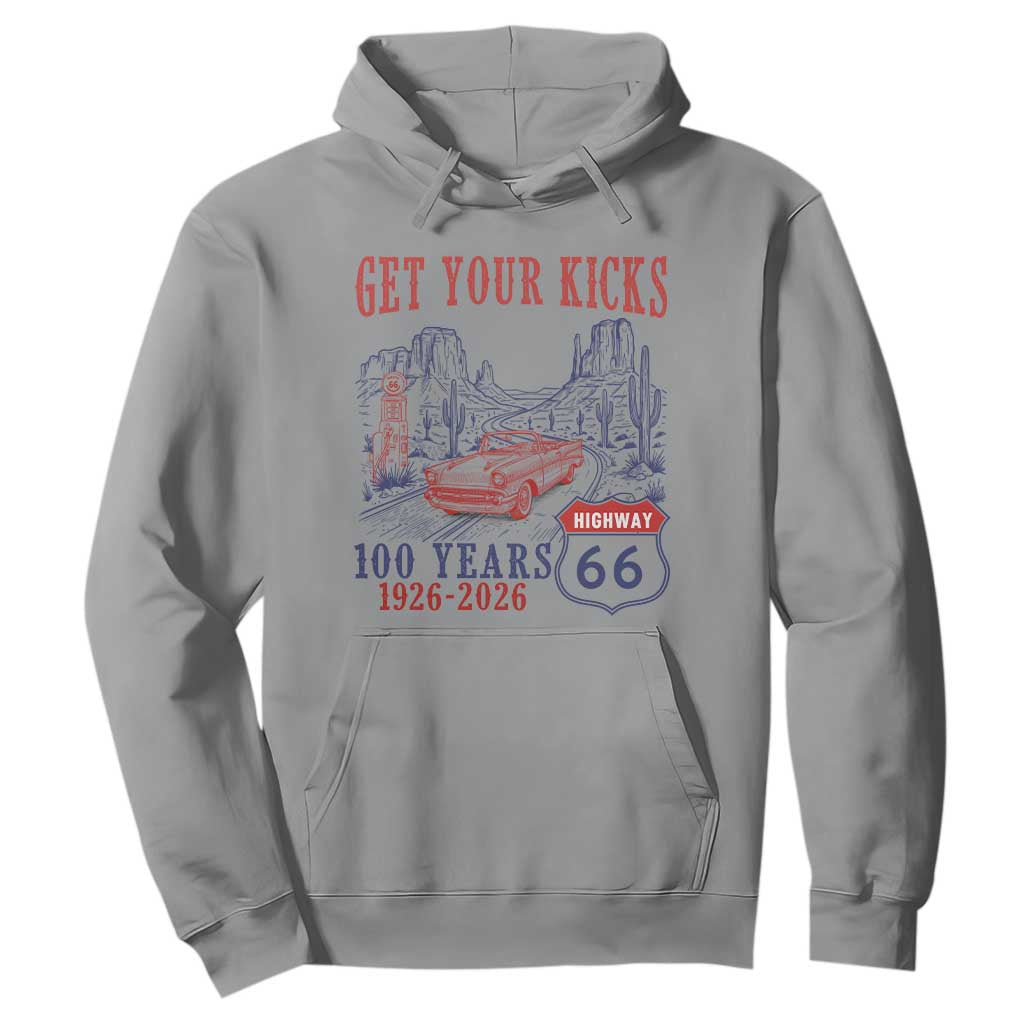 Highway 66 Get Your Kicks Centennial Road Trip 1926-2026 Hoodie TS14 Sport Gray Print Your Wear
