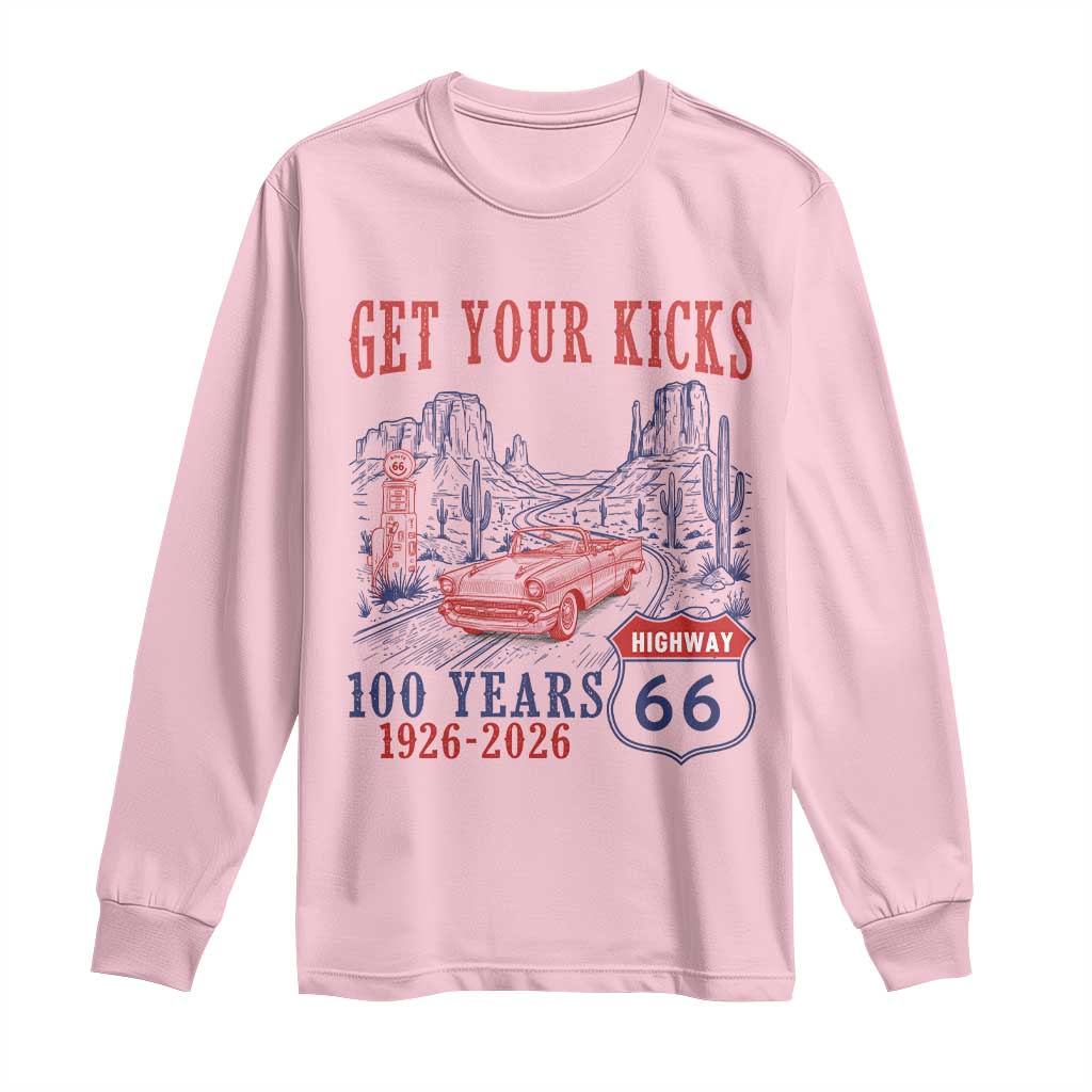 Highway 66 Get Your Kicks Centennial Road Trip 1926-2026 Long Sleeve Shirt TS14 Light Pink Print Your Wear