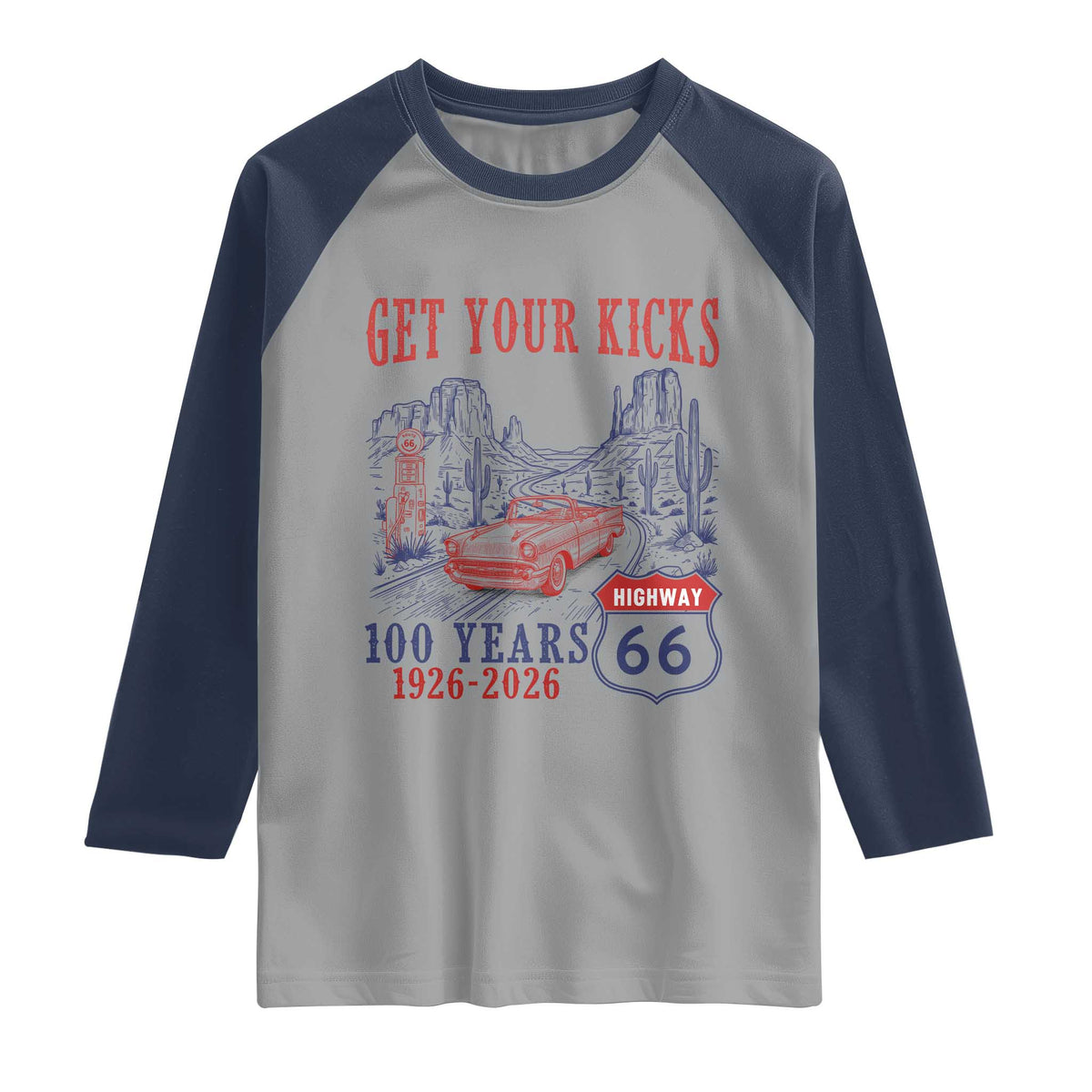 Highway 66 Get Your Kicks Centennial Road Trip 1926-2026 Raglan Shirt TS14 Sport Gray Navy Print Your Wear