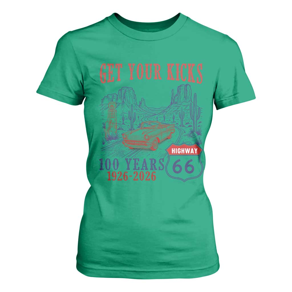 Highway 66 Get Your Kicks Centennial Road Trip 1926-2026 T Shirt For Women TS14 Irish Green Print Your Wear