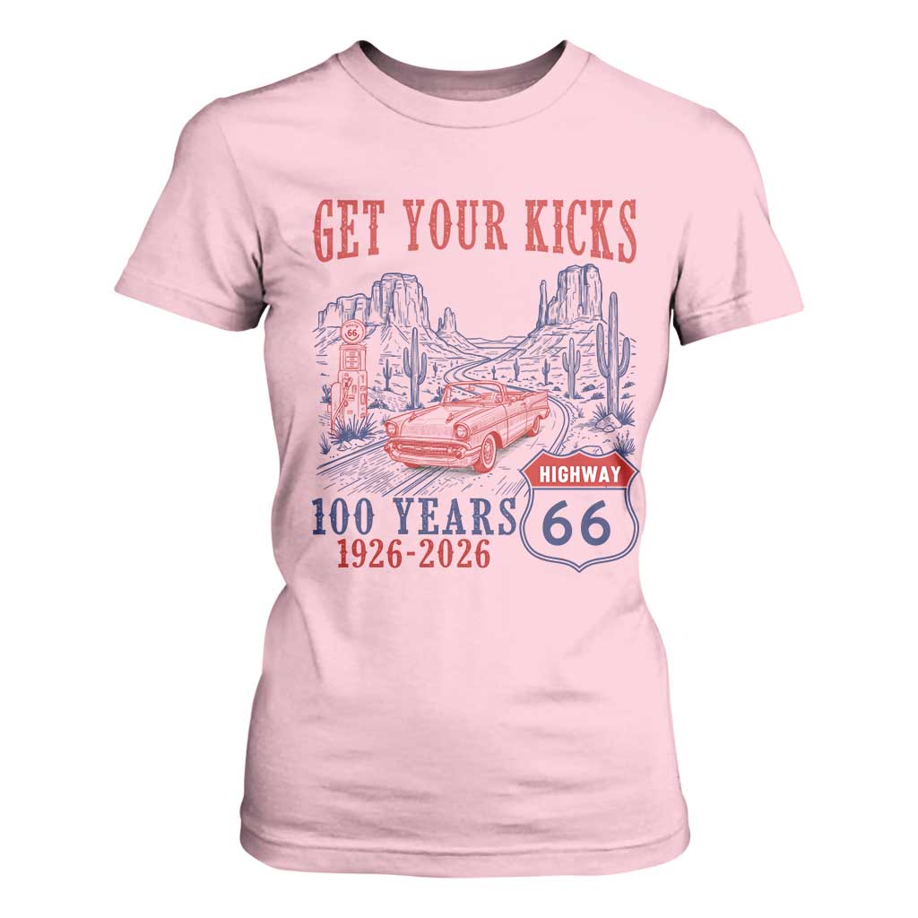 Highway 66 Get Your Kicks Centennial Road Trip 1926-2026 T Shirt For Women TS14 Light Pink Print Your Wear