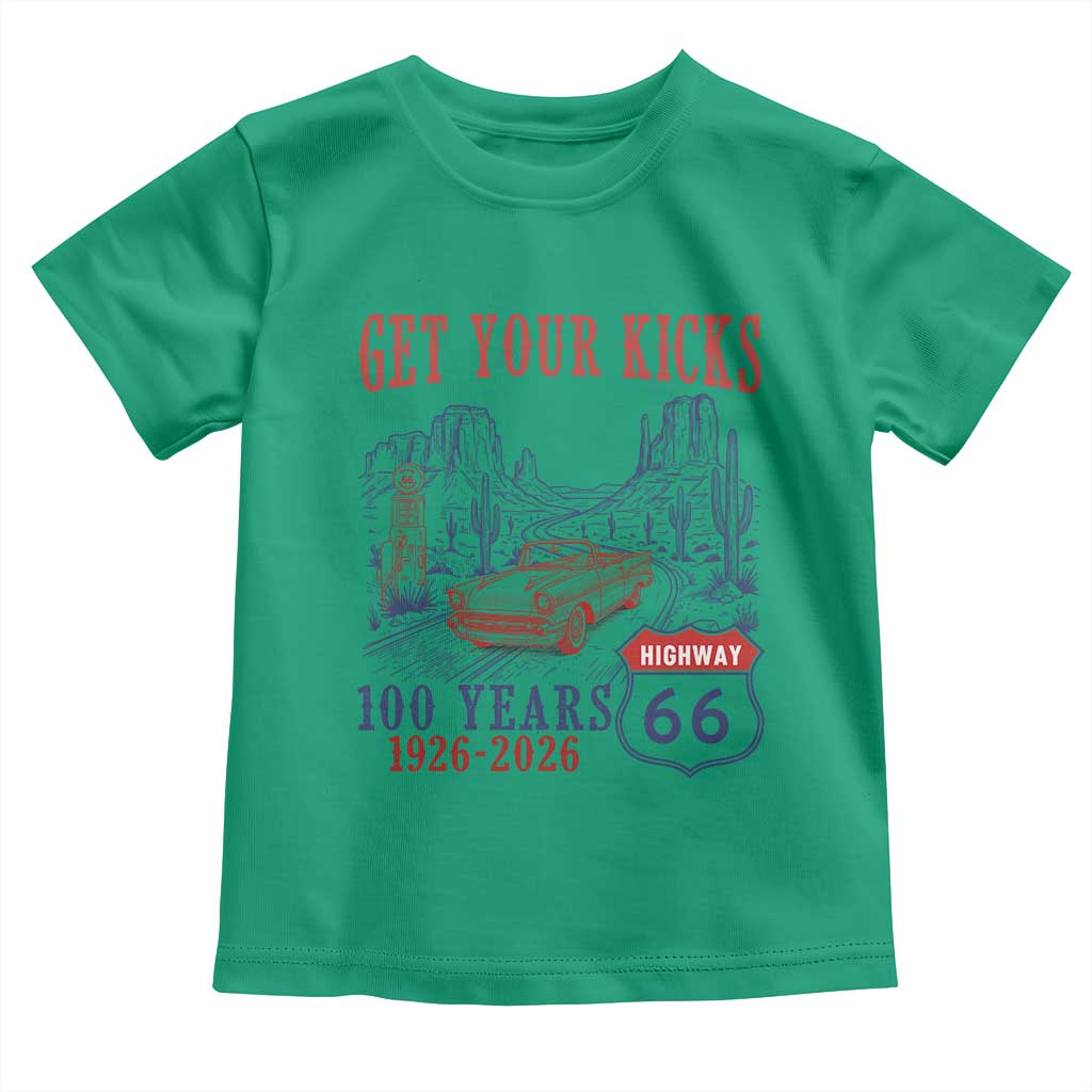 Highway 66 Get Your Kicks Centennial Road Trip 1926-2026 Toddler T Shirt TS14 Irish Green Print Your Wear