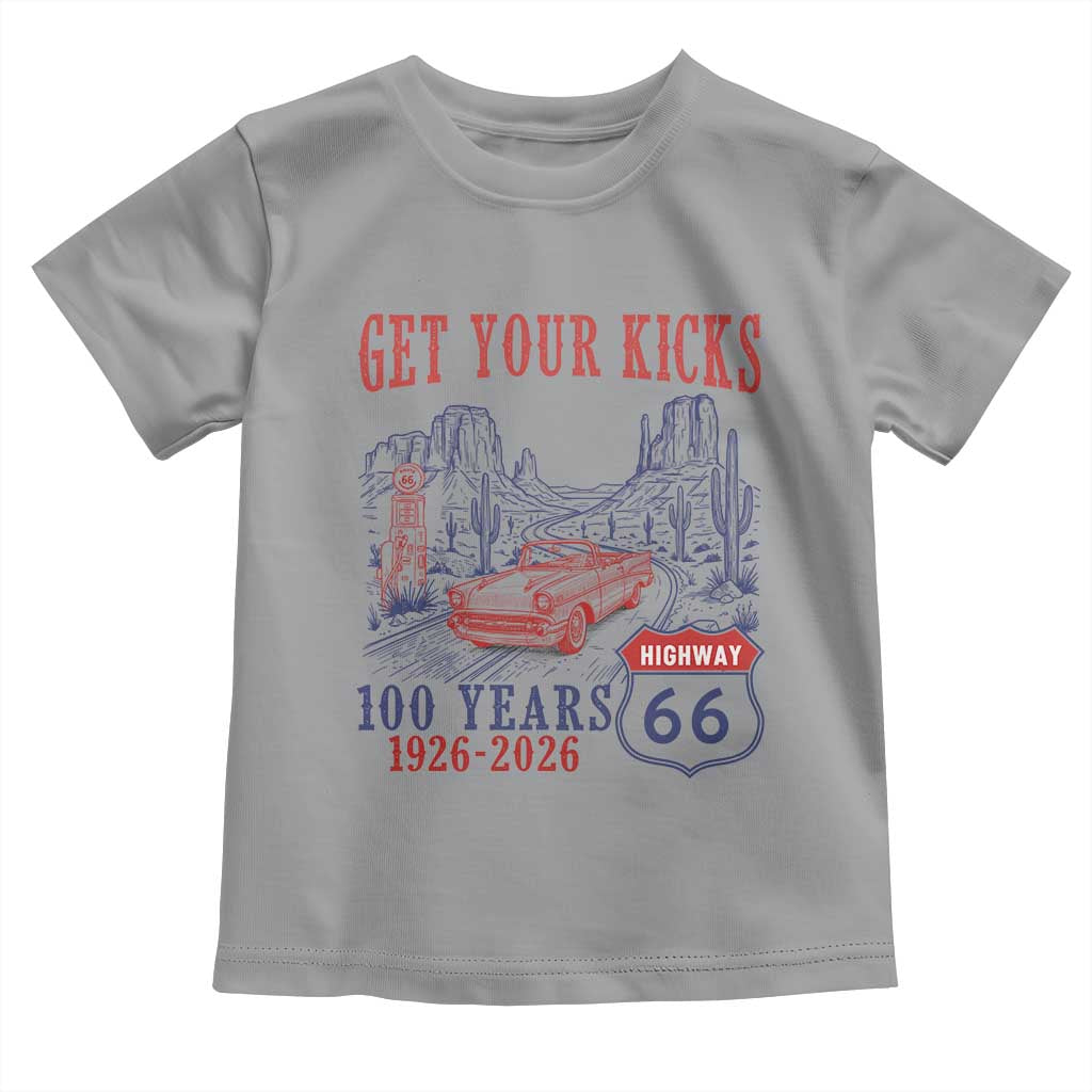 Highway 66 Get Your Kicks Centennial Road Trip 1926-2026 Toddler T Shirt TS14 Sport Gray Print Your Wear