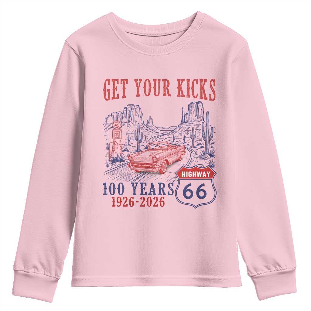 Highway 66 Get Your Kicks Centennial Road Trip 1926-2026 Youth Sweatshirt TS14 Light Pink Print Your Wear