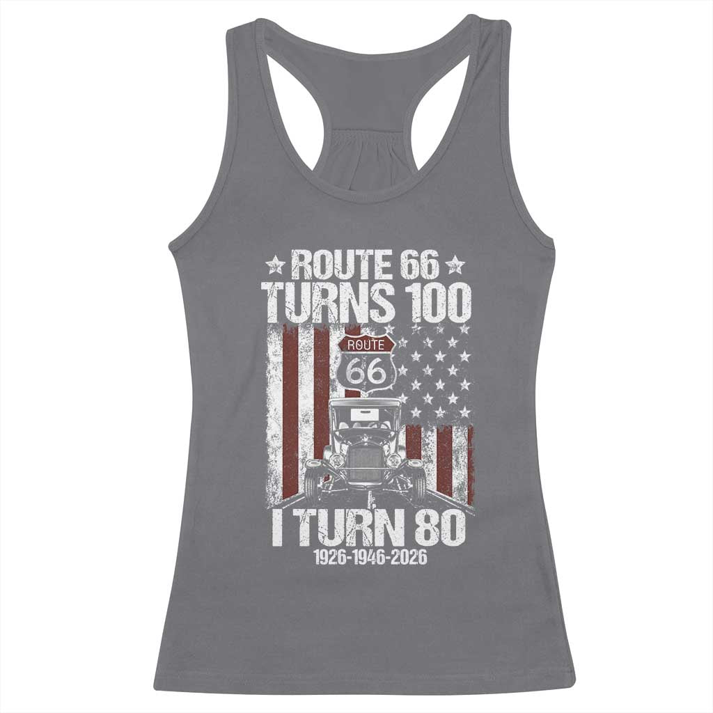 Route Highway 66 Turns 100 I Turn 80 Racerback Tank Top Vintage 1946 America Road Sign America Antique Car Lover 80th Birthday Gift