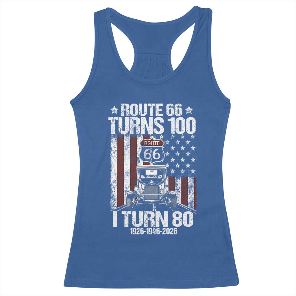 Route Highway 66 Turns 100 I Turn 80 Racerback Tank Top Vintage 1946 America Road Sign America Antique Car Lover 80th Birthday Gift