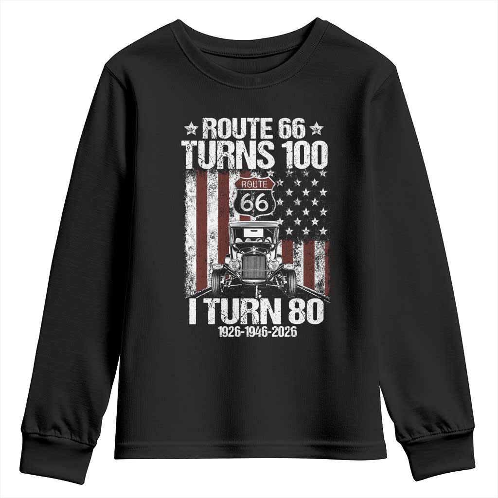 Route Highway 66 Turns 100 I Turn 80 Youth Sweatshirt Vintage 1946 America Road Sign America Antique Car Lover 80th Birthday Gift