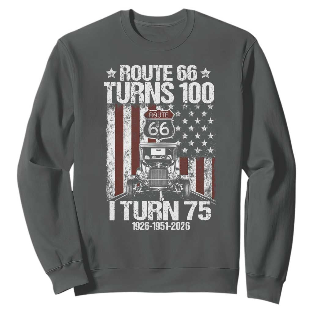 Route Highway 66 Turns 100 I Turn 75 Sweatshirt Vintage 1951 America Road Sign America Antique Car Lover 75th Birthday Gift