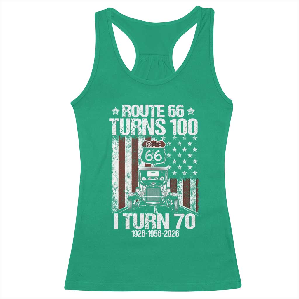Route Highway 66 Turns 100 I Turn 70 Racerback Tank Top Vintage 1956 America Road Sign America Antique Car Lover 70th Birthday Gift