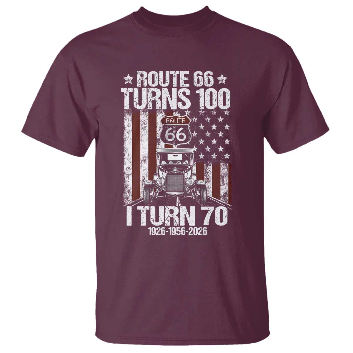 Route Highway 66 Turns 100 I Turn 70 T Shirt Vintage 1956 America Road Sign America Antique Car Lover 70th Birthday Gift
