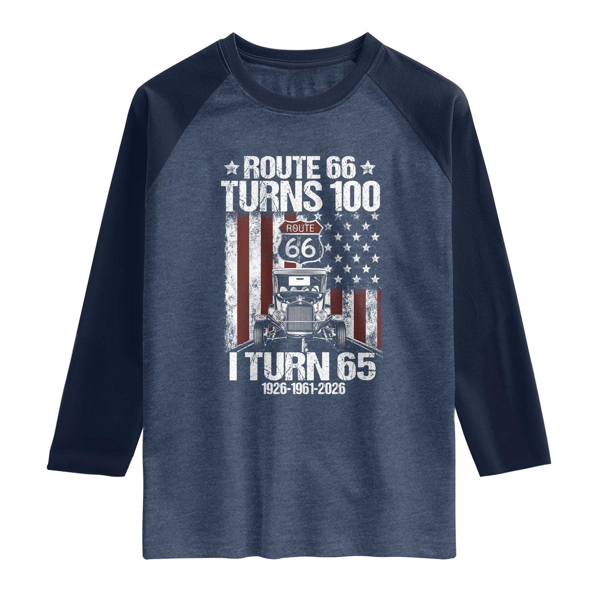 Route Highway 66 Turns 100 I Turn 65 Raglan Shirt Vintage 1961 America Road Sign America Antique Car Lover 65th Birthday Gift