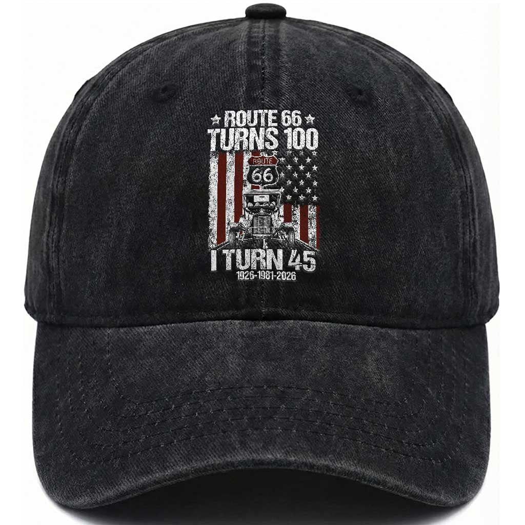 Route Highway 66 Turns 100 I Turn 45 Washed Cotton Baseball Cap Vintage 1981 America Road Sign America Antique Car Lover 45th Birthday Gift