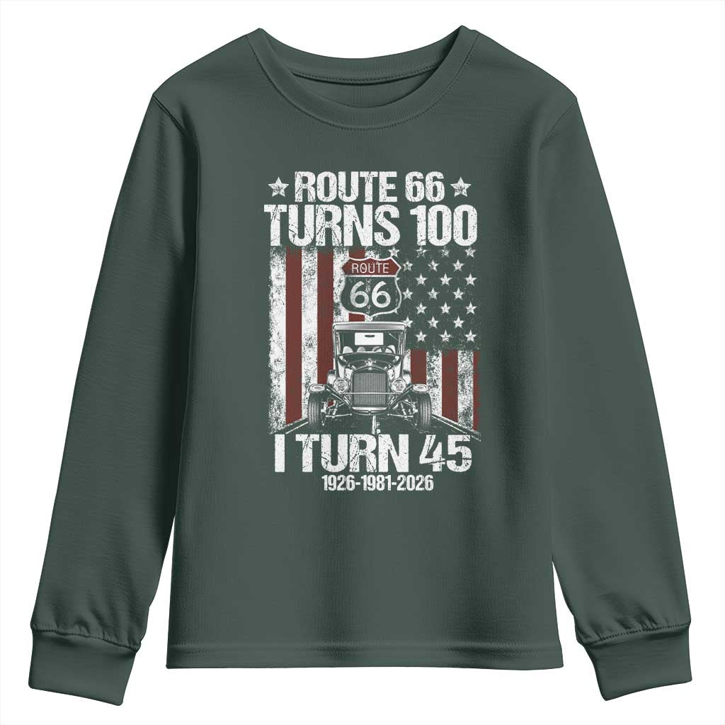 Route Highway 66 Turns 100 I Turn 45 Youth Sweatshirt Vintage 1981 America Road Sign America Antique Car Lover 45th Birthday Gift