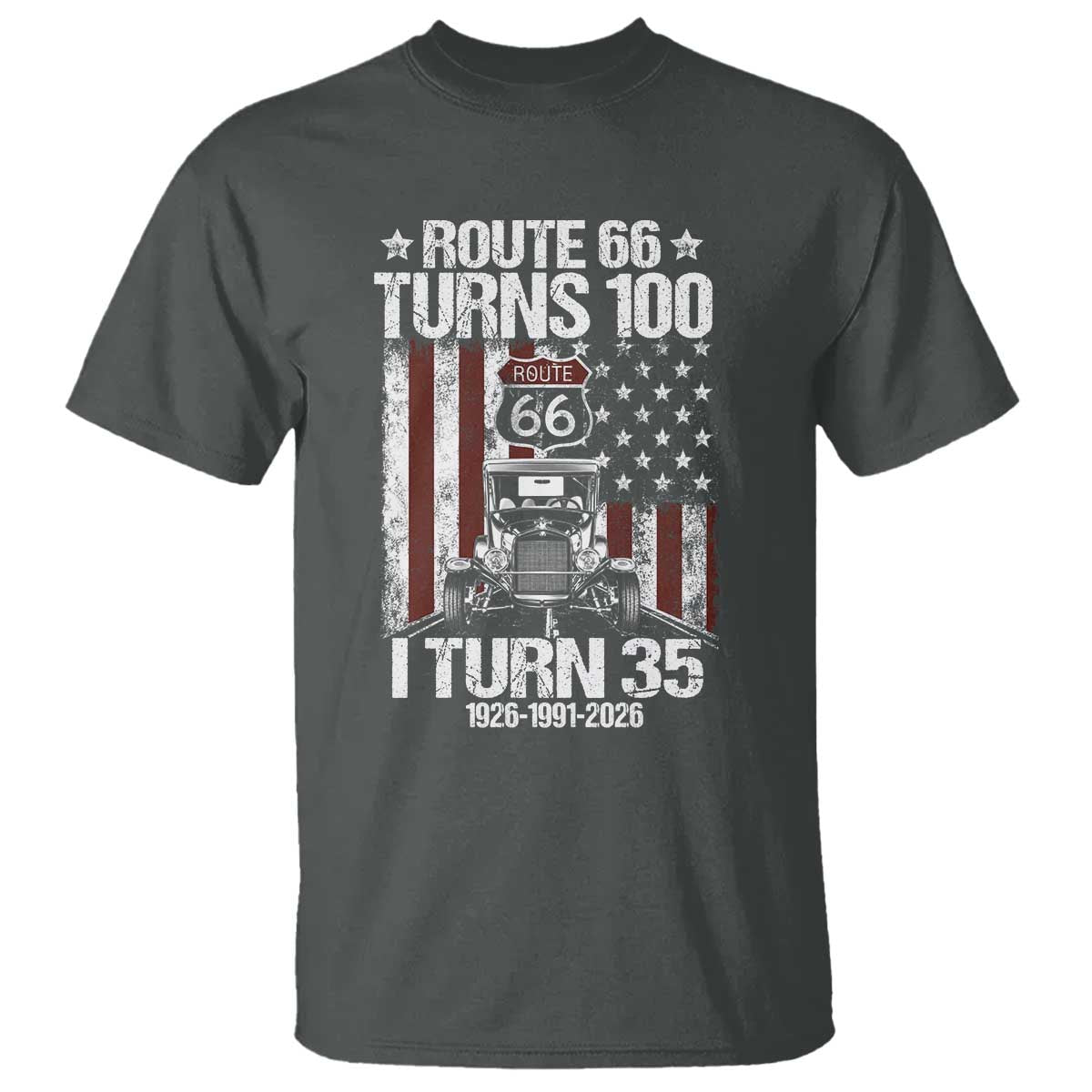 Route Highway 66 Turns 100 I Turn 35 T Shirt Vintage 1991 America Road Sign America Antique Car Lover 35th Birthday Gift