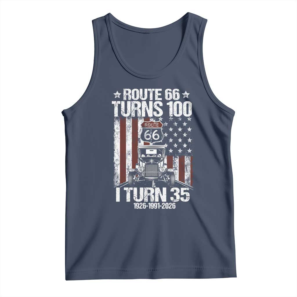Route Highway 66 Turns 100 I Turn 35 Tank Top Vintage 1991 America Road Sign America Antique Car Lover 35th Birthday Gift