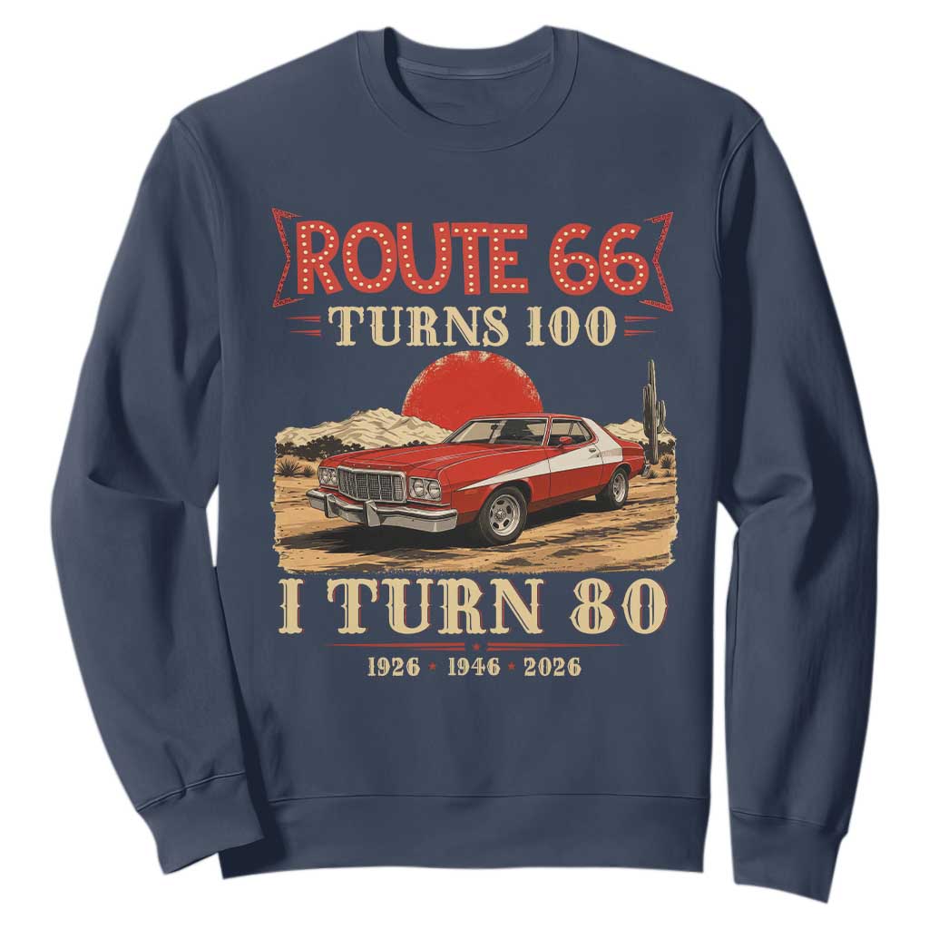 Route Highway 66 Turns 100 I Turn 80 Sweatshirt Vintage 1946 Road Sign 80th Birthday Muscle Car Lover Gift
