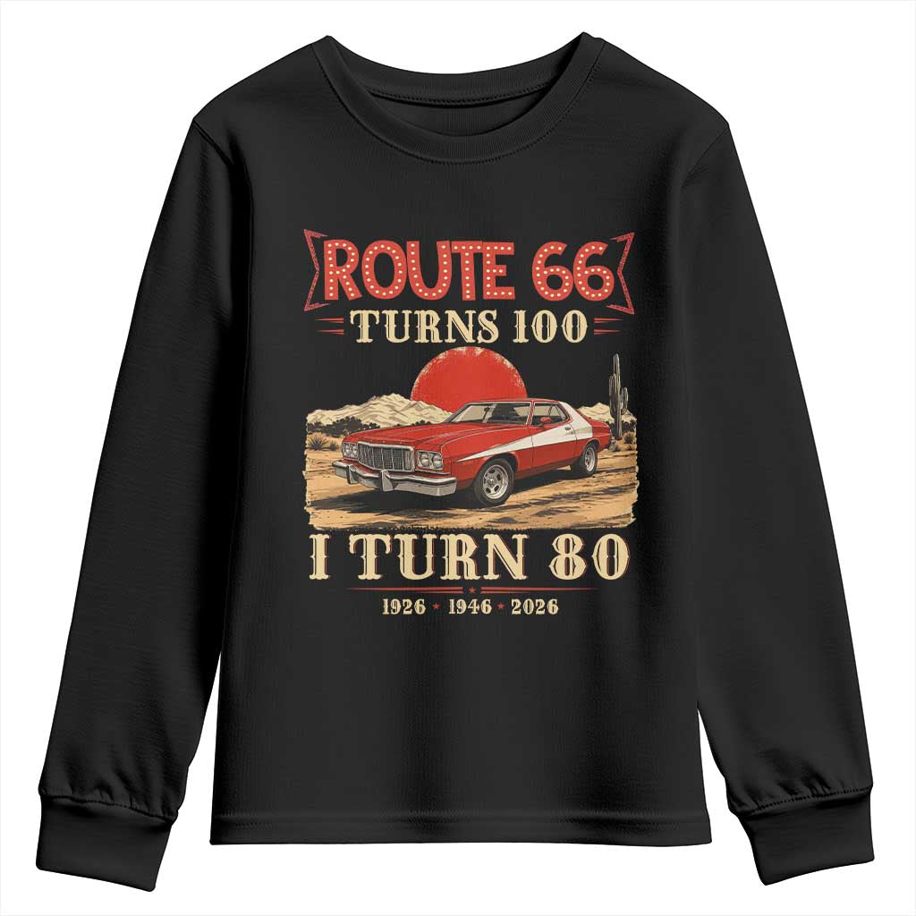Route Highway 66 Turns 100 I Turn 80 Youth Sweatshirt Vintage 1946 Road Sign 80th Birthday Muscle Car Lover Gift TS14 Black Print Your Wear