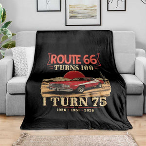 Route Highway 66 Turns 100 I Turn 75 Throw Blanket Vintage 1951 Road Sign 75th Birthday Muscle Car Lover Gift