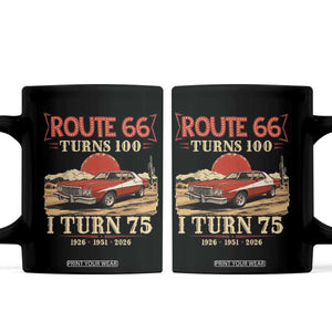 Route Highway 66 Turns 100 I Turn 75 Coffee Mug Vintage 1951 Road Sign 75th Birthday Muscle Car Lover Gift