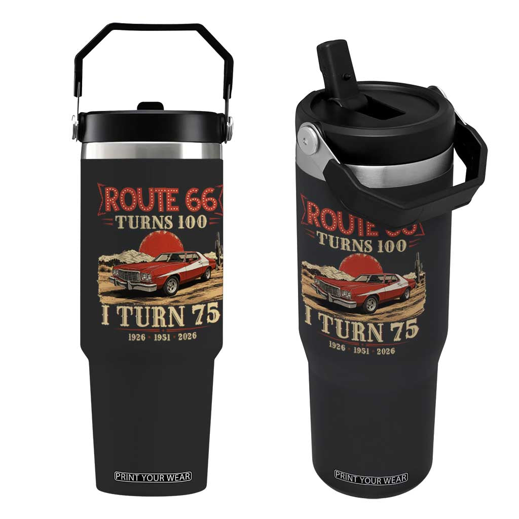 Route Highway 66 Turns 100 I Turn 75 Flip Straw Tumbler Vintage 1951 Road Sign 75th Birthday Muscle Car Lover Gift