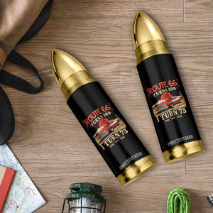Route Highway 66 Turns 100 I Turn 75 Bullet Tumbler Vintage 1951 Road Sign 75th Birthday Muscle Car Lover Gift