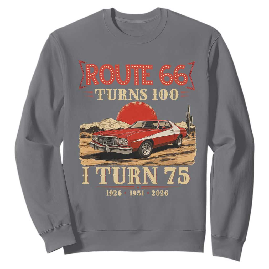 Route Highway 66 Turns 100 I Turn 75 Sweatshirt Vintage 1951 Road Sign 75th Birthday Muscle Car Lover Gift