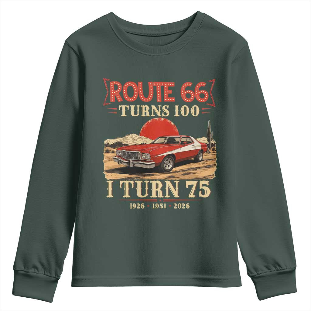 Route Highway 66 Turns 100 I Turn 75 Youth Sweatshirt Vintage 1951 Road Sign 75th Birthday Muscle Car Lover Gift