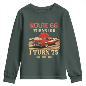 Route Highway 66 Turns 100 I Turn 75 Youth Sweatshirt Vintage 1951 Road Sign 75th Birthday Muscle Car Lover Gift