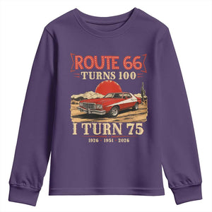 Route Highway 66 Turns 100 I Turn 75 Youth Sweatshirt Vintage 1951 Road Sign 75th Birthday Muscle Car Lover Gift