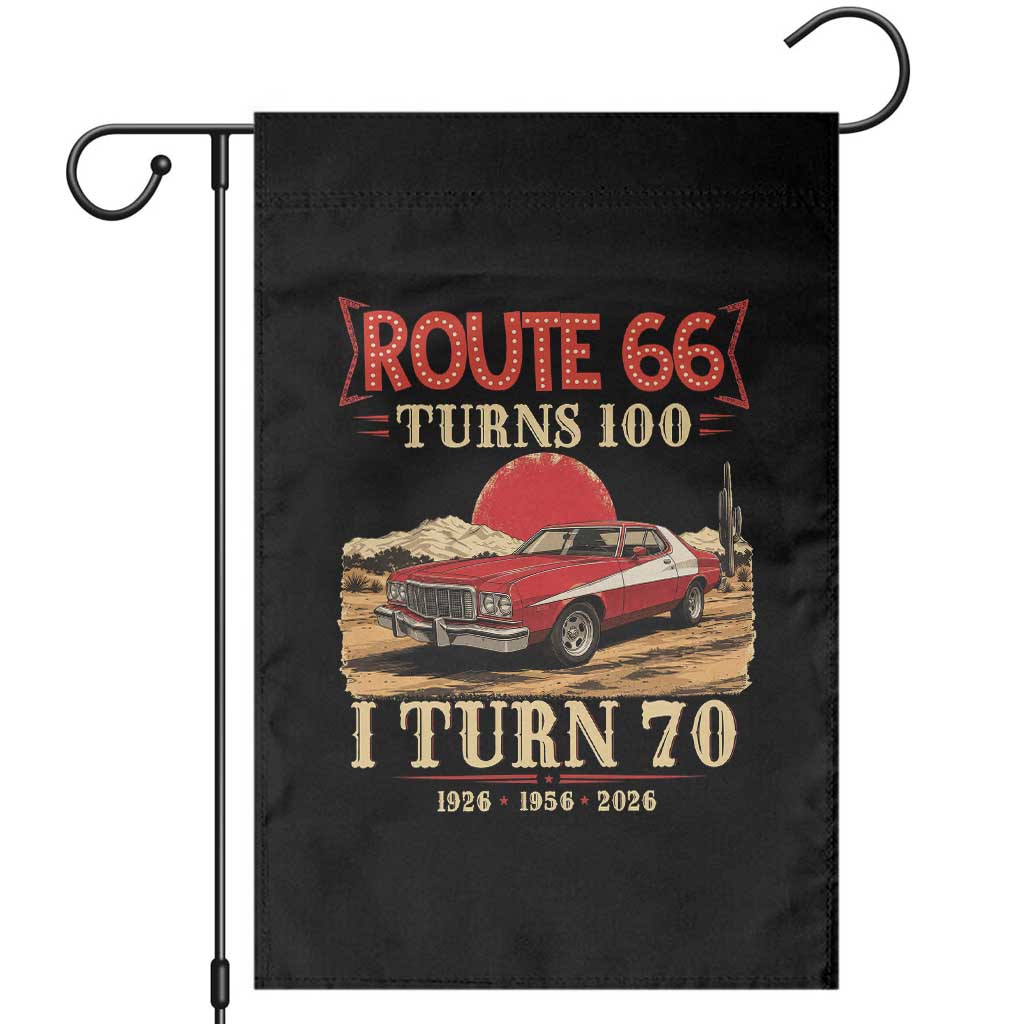 Route Highway 66 Turns 100 I Turn 70 Garden Flag Vintage 1956 Road Sign 70th Birthday Muscle Car Lover Gift